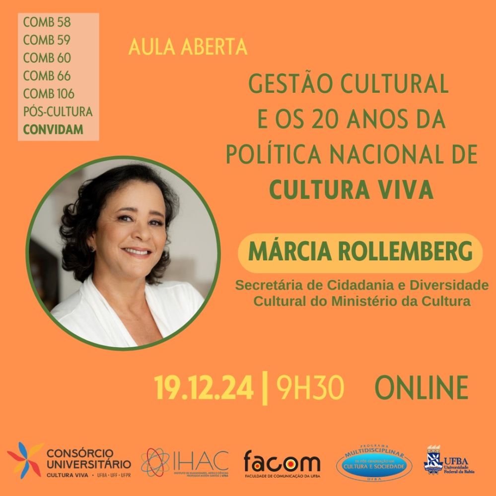 Aula aberta: A gestão cultural nos 20 anos da Política Nacional de Cultura Viva, com Márcia Rollemberg